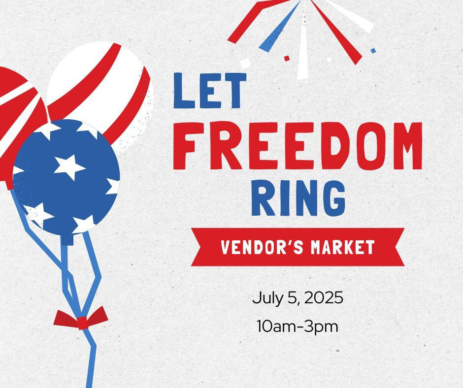 Fredericktown Let Freedom Ring Vendors Market flyer.