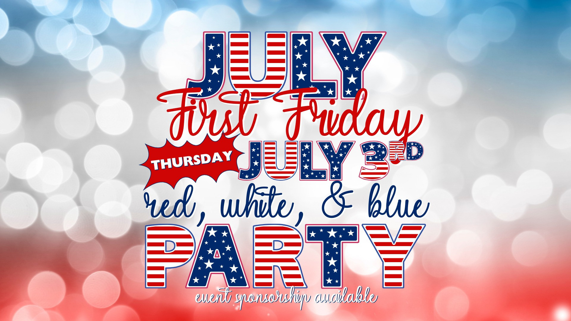 July First Friday on Thursday flyer.