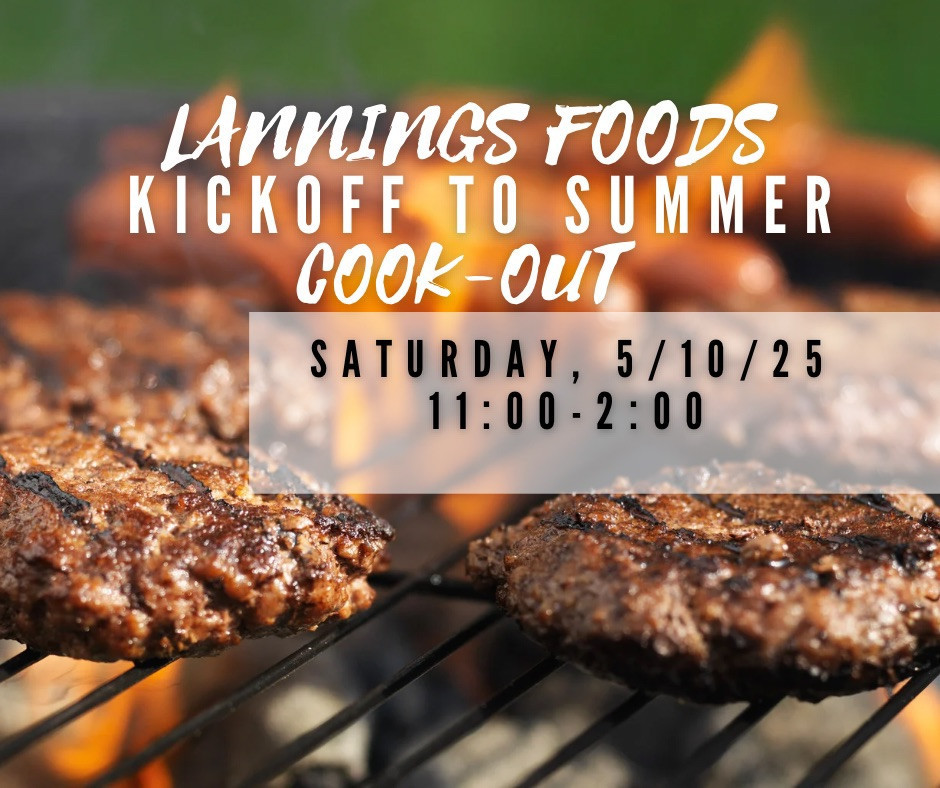 Lannings Foods Kickoff to Summer Cookout flyer.